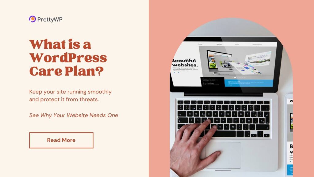 What is a WordPress Care Plan - PrettyWP